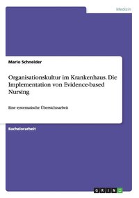 bokomslag Organisationskultur im Krankenhaus. Die Implementation von Evidence-based Nursing