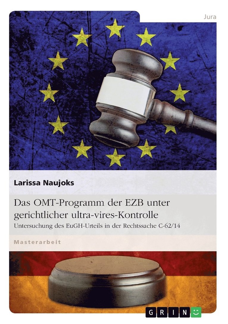 Larissa Naujoks - OMT-Programm der EZB unter gerichtlicher ultra-vires-Kontrolle, Häftad