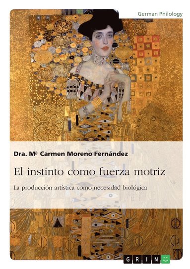 bokomslag instinto como fuerza motriz. La producción artística como necesidad biológica