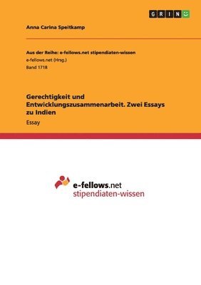 bokomslag Gerechtigkeit und Entwicklungszusammenarbeit. Zwei Essays zu Indien