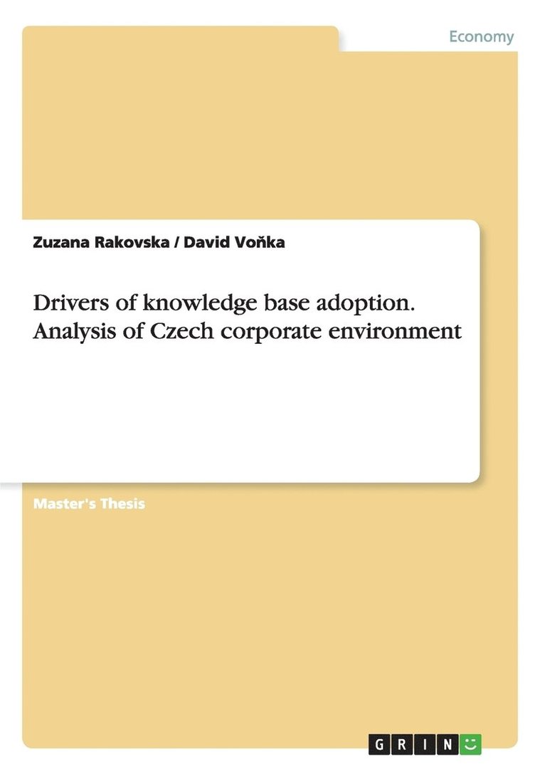 Drivers of knowledge base adoption. Analysis of Czech corporate environment 1