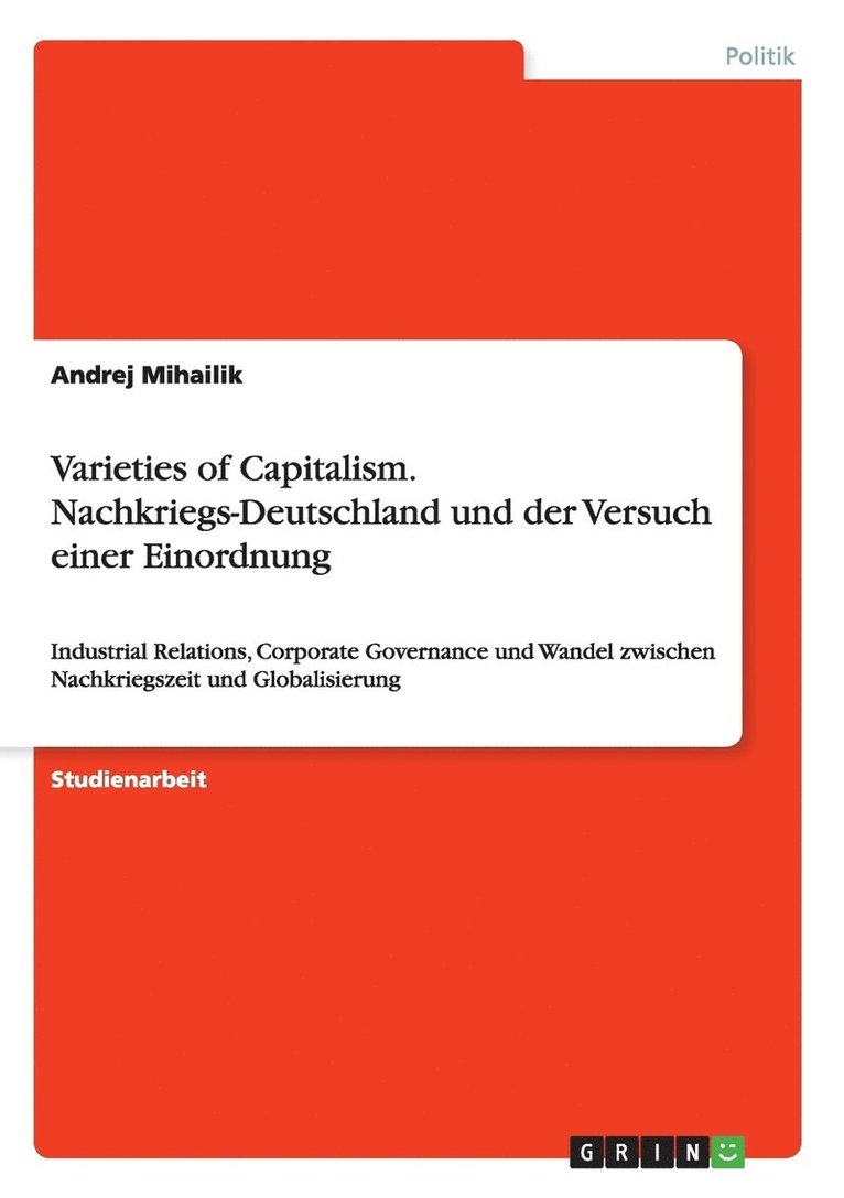 Varieties of Capitalism. Nachkriegs-Deutschland und der Versuch einer Einordnung 1
