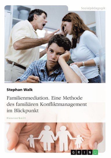 bokomslag Familienmediation. Eine Methode des familiären Konfliktmanagement im Blickpunkt