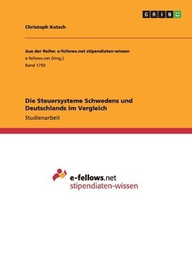 Die Steuersysteme Schwedens Und Deutschlands Im Vergleich 1