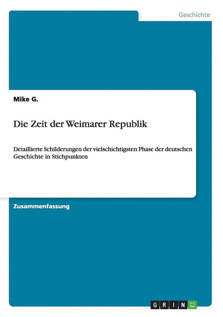 Die Zeit der Weimarer Republik 1