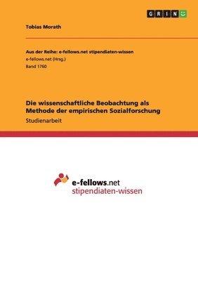 bokomslag Die wissenschaftliche Beobachtung als Methode der empirischen Sozialforschung