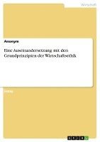 bokomslag Eine Auseinandersetzung Mit Den Grundprinzipien Der Wirtschaftsethik