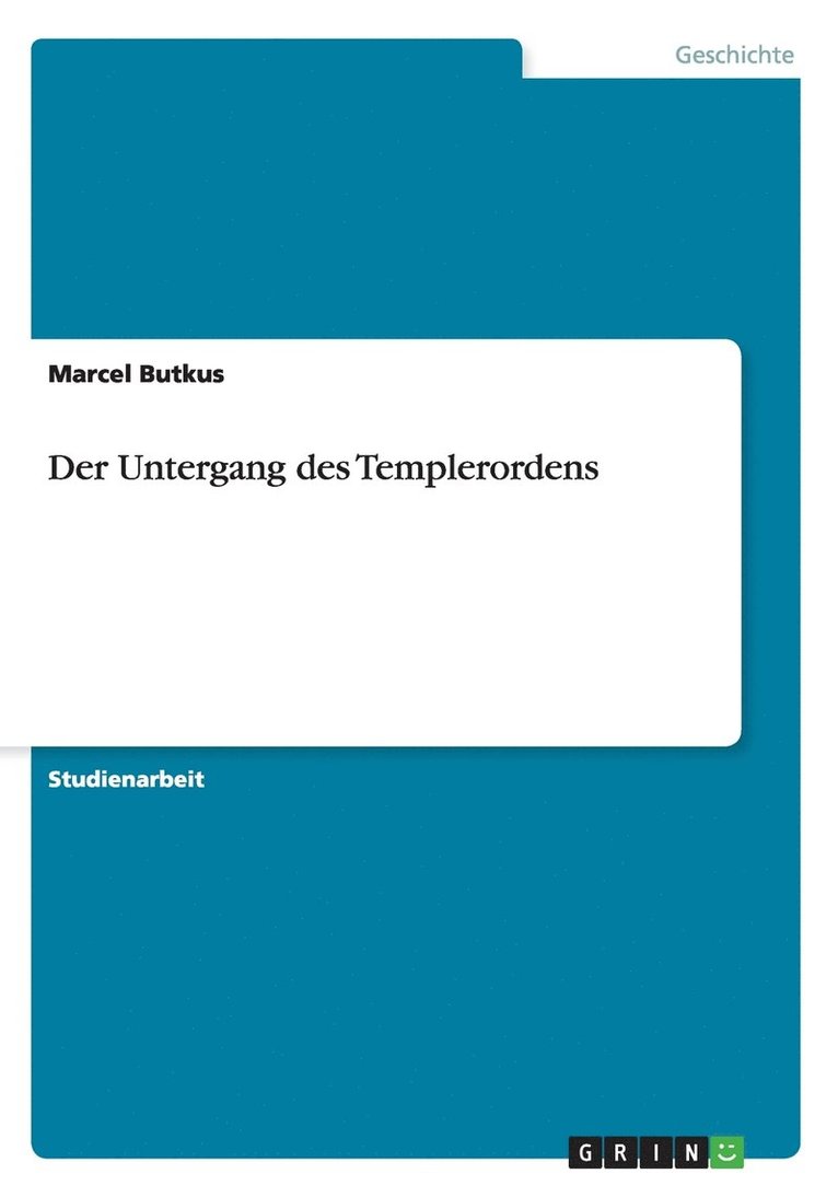 Der Untergang des Templerordens 1