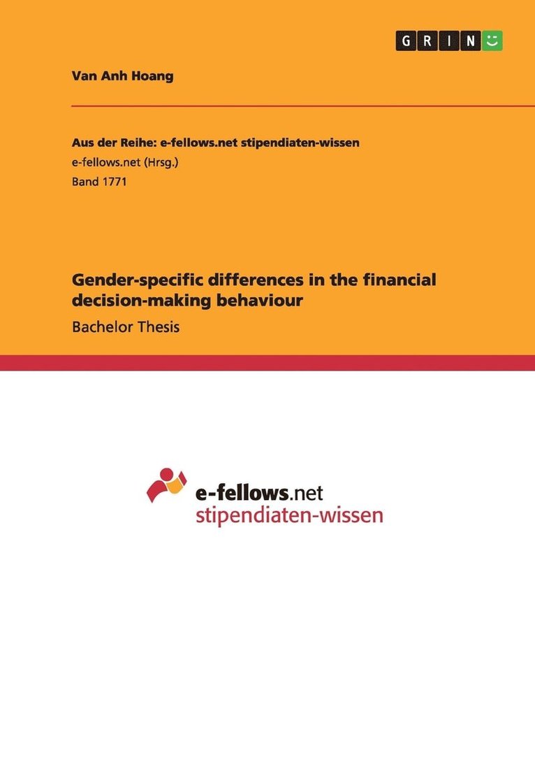 Gender-specific differences in the financial decision-making behaviour 1