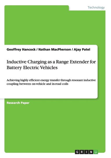 bokomslag Inductive Charging as a Range Extender for Battery Electric Vehicles