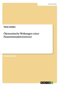 bokomslag konomische Wirkungen einer Finanztransaktionssteuer