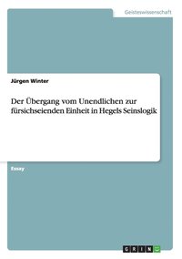 bokomslag Der UEbergang vom Unendlichen zur fursichseienden Einheit in Hegels Seinslogik
