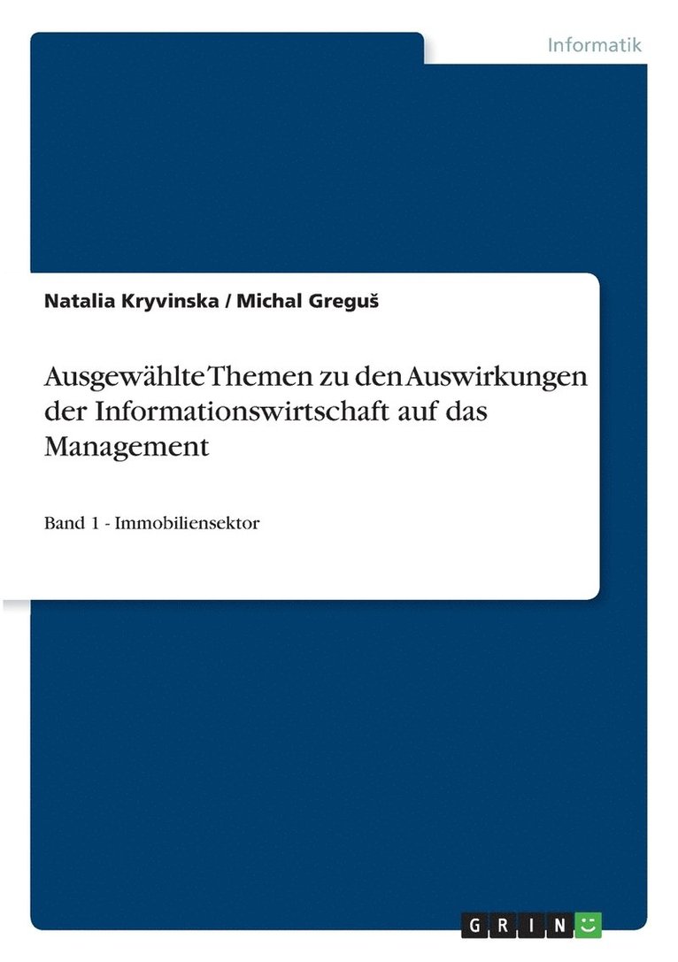 Michal Gregus, Natalia Kryvinska, Michal Gregu¿ - Ausgewählte Themen zu den Auswirkungen der Informationswirtschaft auf das Management, Häftad