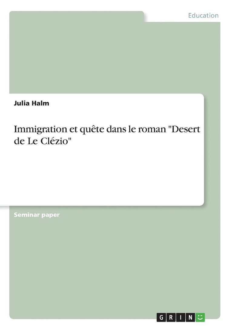 Immigration et quete dans le roman Desert de Le Clezio 1