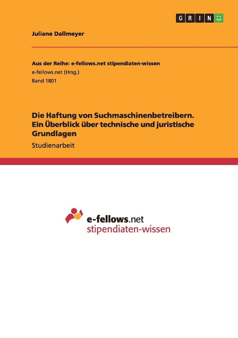Juliane Dallmeyer - Haftung von Suchmaschinenbetreibern. Ein Überblick über technische und juristische Grundlagen, Häftad