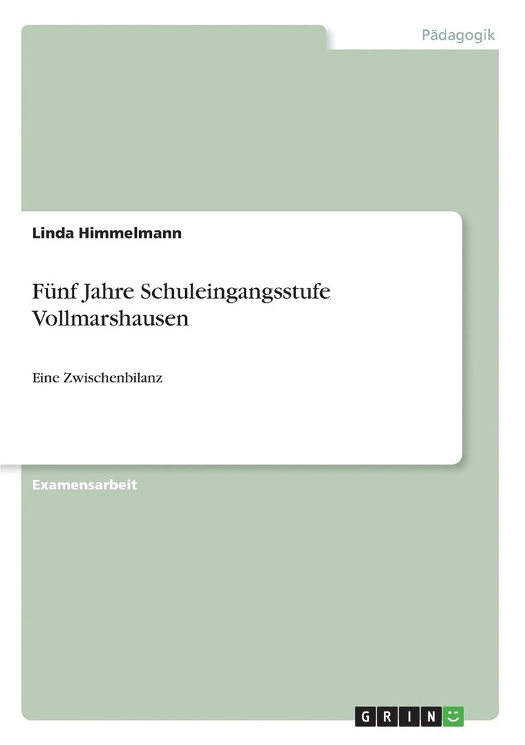 Fünf Jahre Schuleingangsstufe Vollmarshausen 1