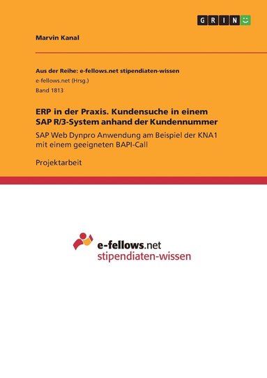 bokomslag ERP in der Praxis. Kundensuche in einem SAP R/3-System anhand der Kundennummer