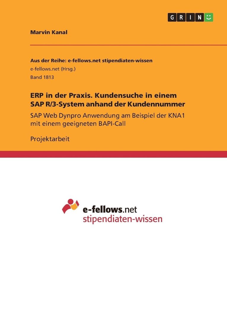 ERP in der Praxis. Kundensuche in einem SAP R/3-System anhand der Kundennummer 1