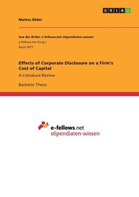 bokomslag Effects of Corporate Disclosure on a Firm's Cost of Capital