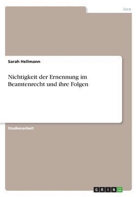bokomslag Nichtigkeit der Ernennung im Beamtenrecht und ihre Folgen
