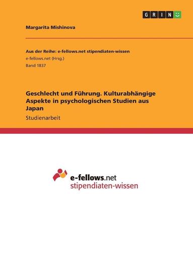 bokomslag Geschlecht Und Fuhrung. Kulturabhangige Aspekte in Psychologischen Studien Aus Japan