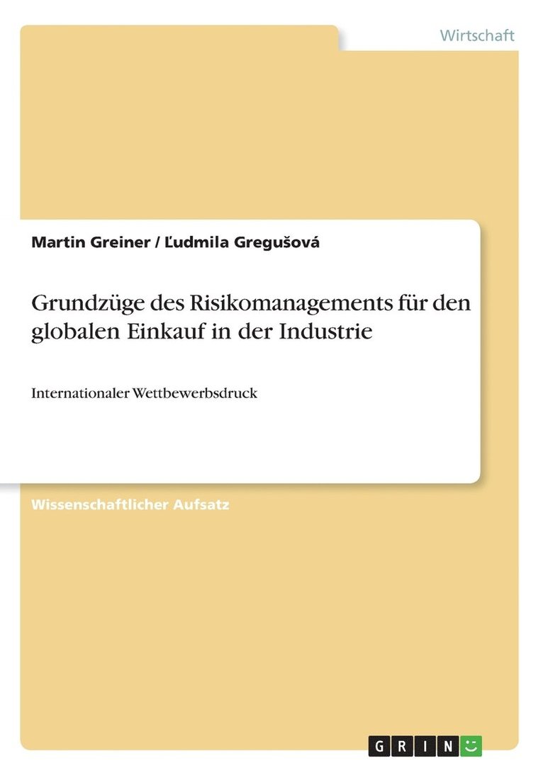 Grundzge des Risikomanagements fr den globalen Einkauf in der Industrie 1