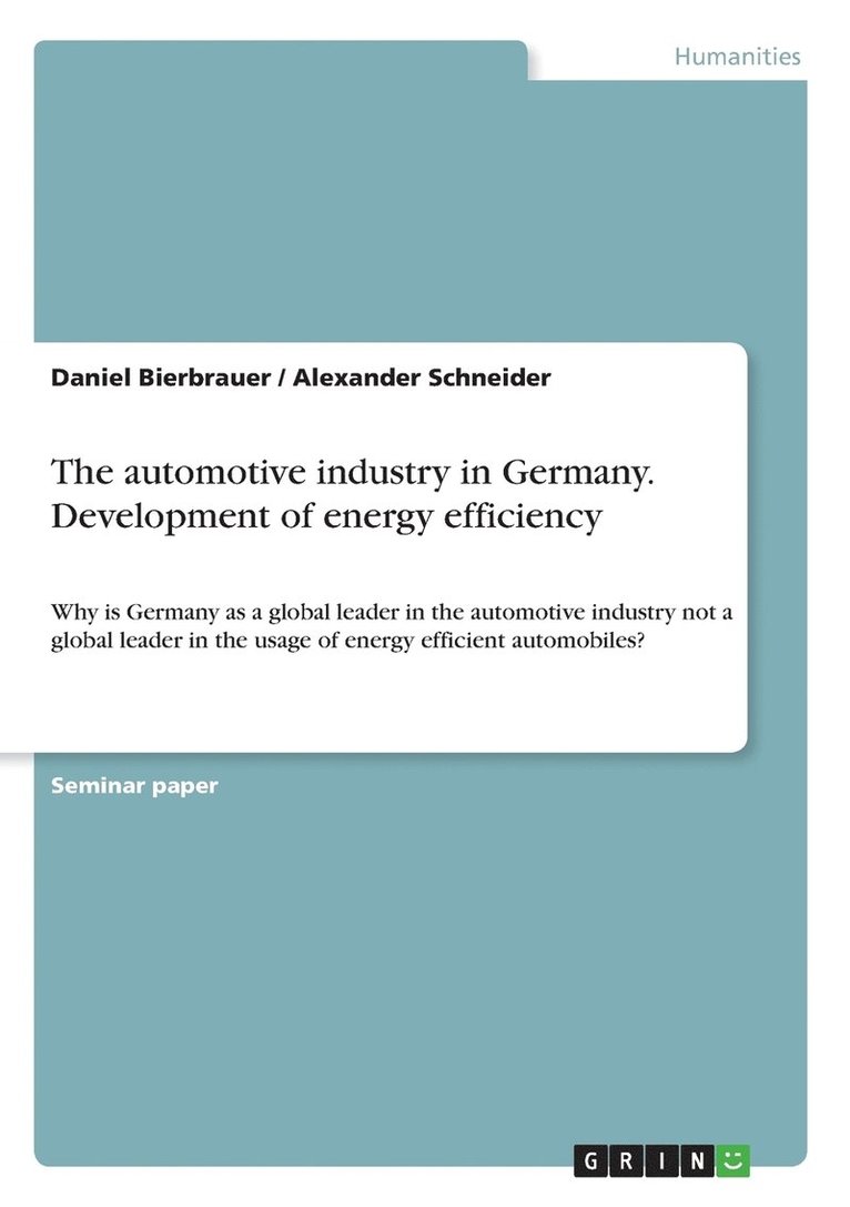 The automotive industry in Germany. Development of energy efficiency 1