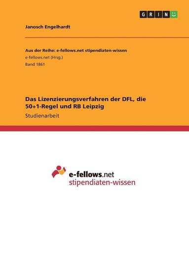 bokomslag Das Lizenzierungsverfahren der DFL, die 50+1-Regel und RB Leipzig