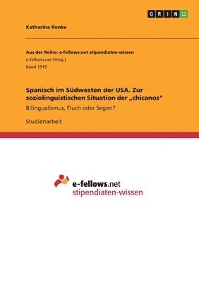 bokomslag Spanisch im Südwesten der USA. Zur soziolinguistischen Situation der "chicanos"