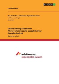 bokomslag Untersuchung kristalliner Photovoltaikmodule bezüglich ihrer Recyclierbarkeit