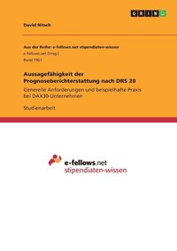 bokomslag Aussagefahigkeit der Prognoseberichterstattung nach DRS 20