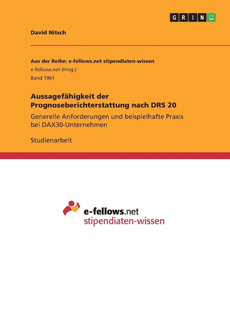 Aussagefahigkeit der Prognoseberichterstattung nach DRS 20 1