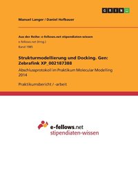 bokomslag Strukturmodellierung und Docking. Gen