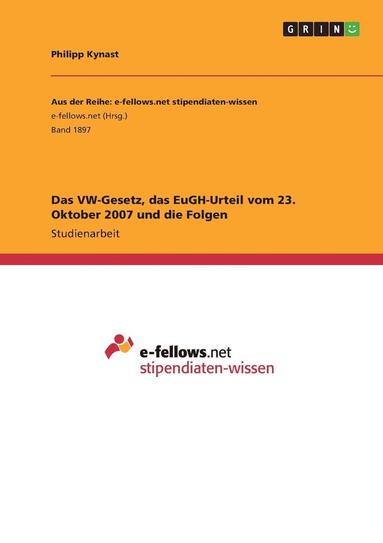 bokomslag Das VW-Gesetz, Das Eugh-Urteil Vom 23. Oktober 2007 Und Die Folgen
