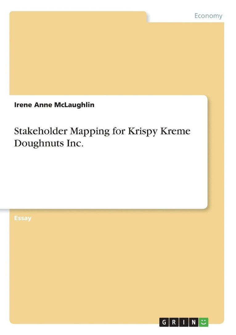 Stakeholder Mapping for Krispy Kreme Doughnuts Inc. 1