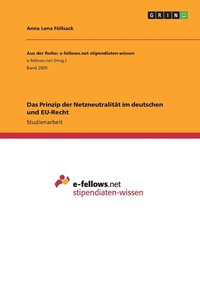 bokomslag Das Prinzip der Netzneutralitat im deutschen und EU-Recht
