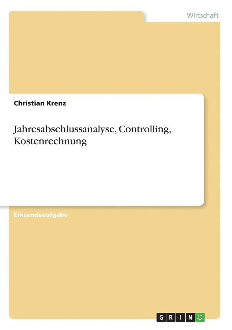 Christian Krenz - Jahresabschlussanalyse, Controlling, Kostenrechnung, Häftad