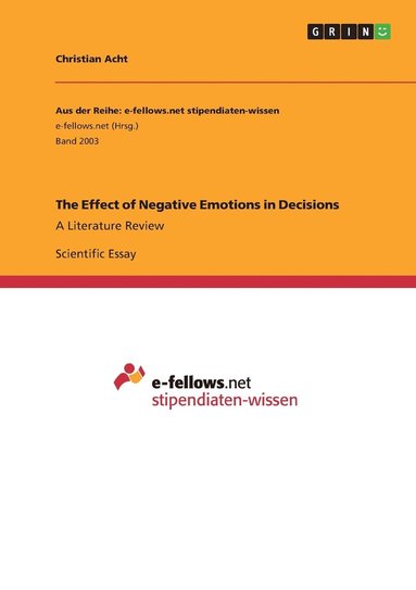 Christian Acht - Effect of Negative Emotions in Decisions, Häftad
