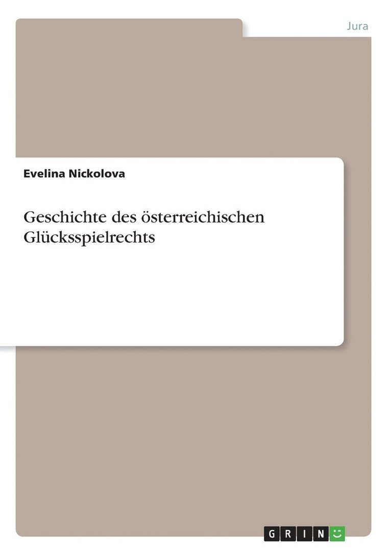 Geschichte des österreichischen Glücksspielrechts 1