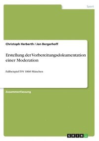 bokomslag Erstellung der Vorbereitungsdokumentation einer Moderation