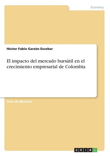 bokomslag impacto del mercado bursátil en el crecimiento empresarial de Colombia
