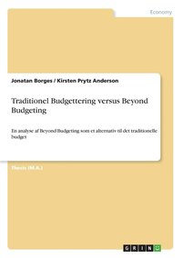 bokomslag Traditionel Budgettering versus Beyond Budgeting