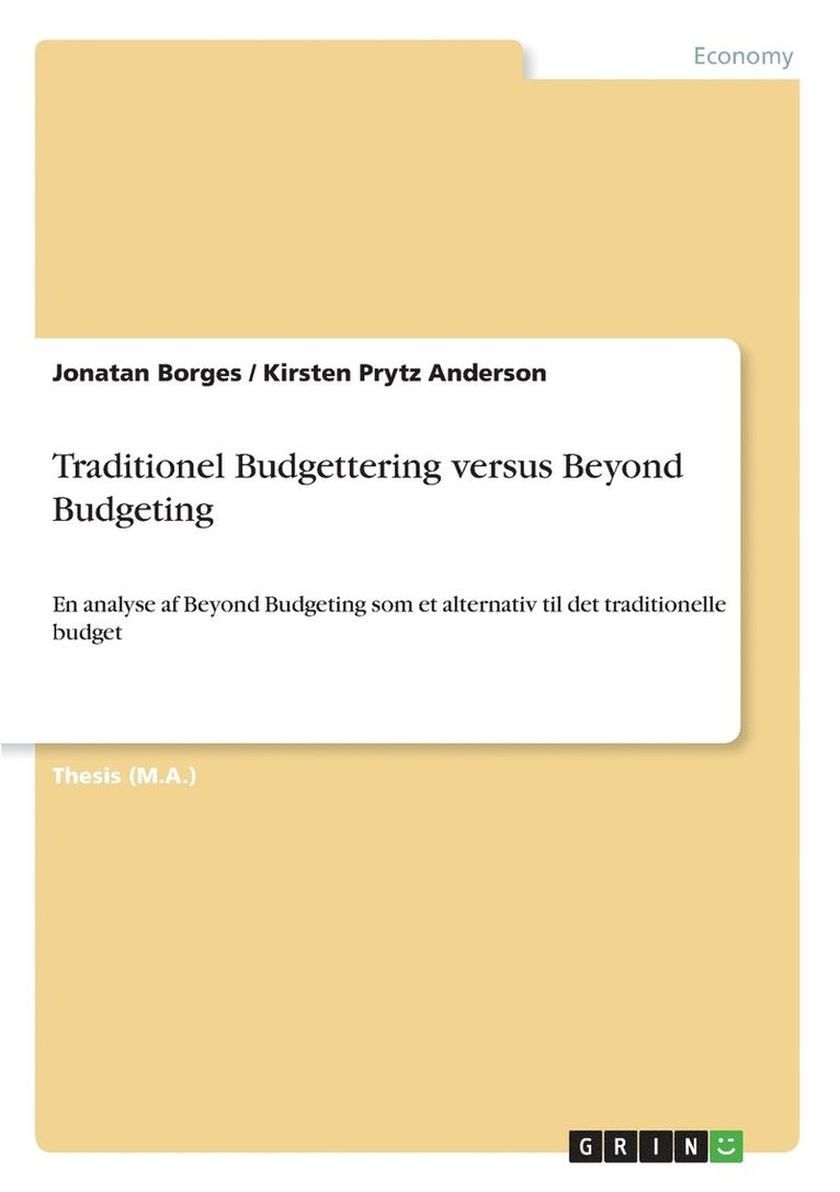 Traditionel Budgettering versus Beyond Budgeting 1