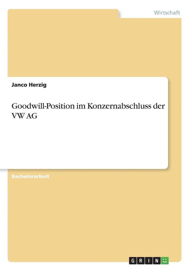 Goodwill-Position im Konzernabschluss der VW AG 1