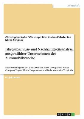 bokomslag Jahresabschluss- Und Nachhaltigkeitsanalyse Ausgewahlter Unternehmen Der Automobilbranche