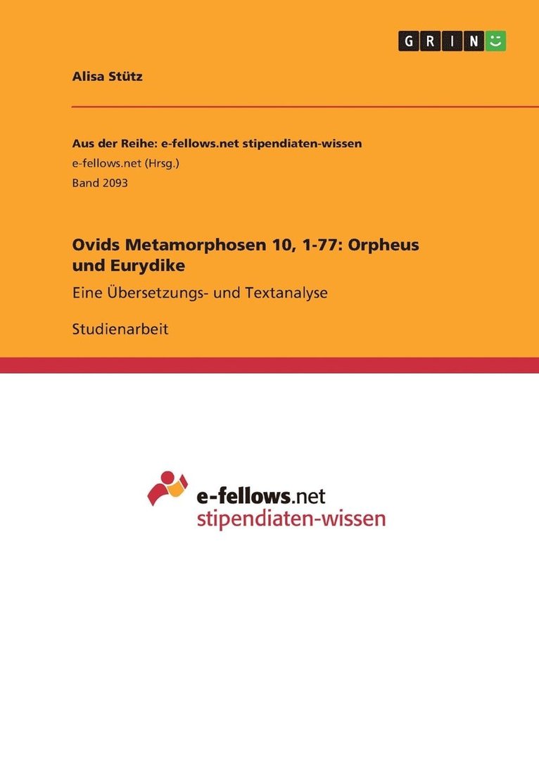 Ovids Metamorphosen 10, 1-77 1