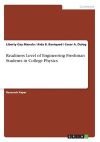 bokomslag Readiness Level of Engineering Freshman Students in College Physics