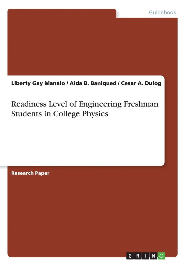 Readiness Level of Engineering Freshman Students in College Physics 1