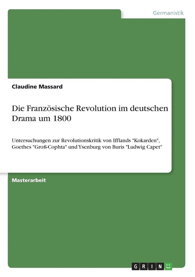 Die Franzsische Revolution im deutschen Drama um 1800 1