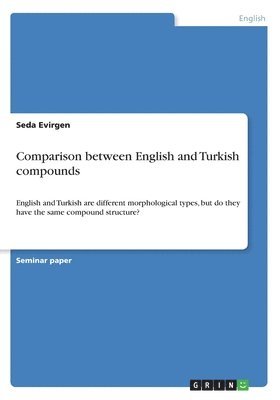 Comparison between English and Turkish compounds 1